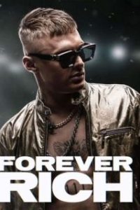 Forever Rich [Subtitulado]